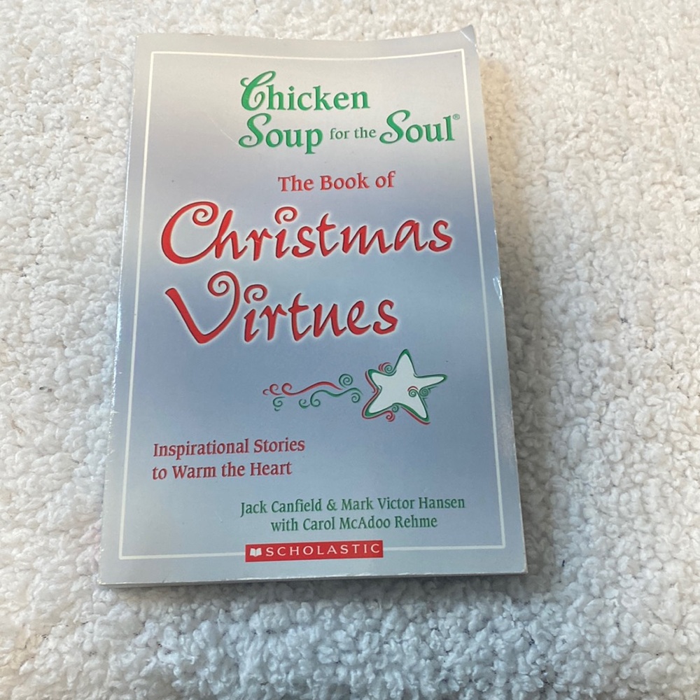 Chicken Soup for the SoulThe Book of Christmas Virtues